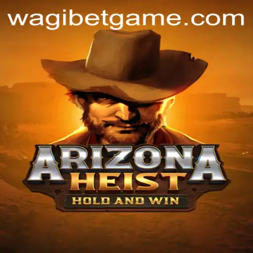 ArizonaHeist: The Ultimate Gaming Experience with Wagibet