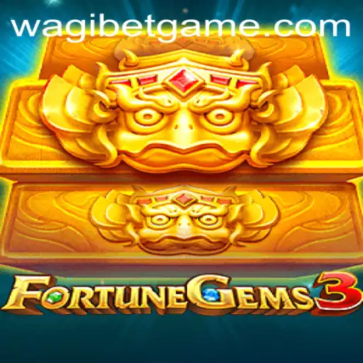 FortuneGems3: An In-Depth Look into the Exciting World of Wagibet's Latest Game